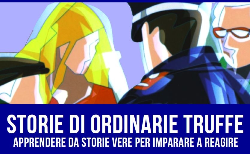 Incontri pubblici "Storie di ordinarie truffe"